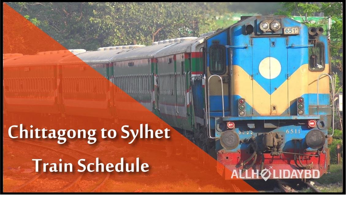 Chittagong to Sylhet Train Schedule