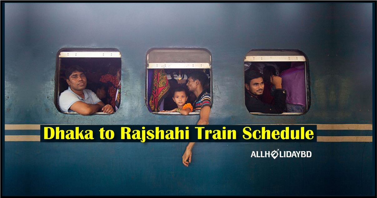 Dhaka to Rajshahi Train Schedule