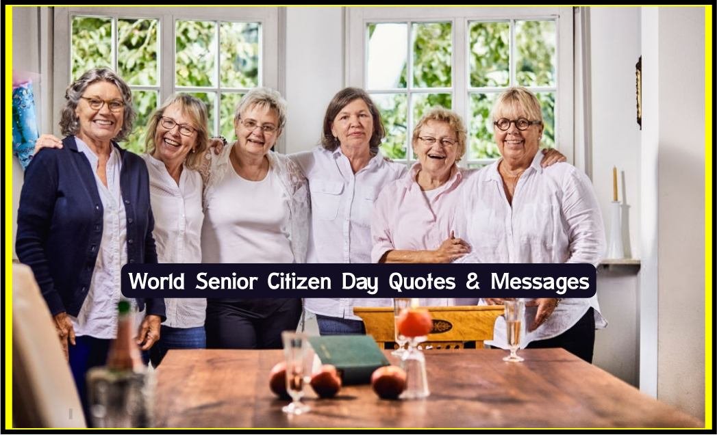 Senior Citizen Day Quotes