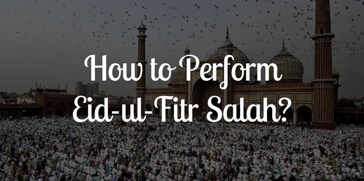 How to Pray Eid Prayer