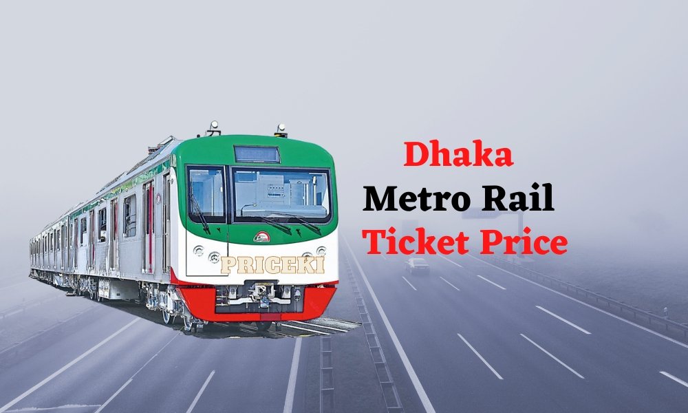 Metro Rail Price In Bangladesh