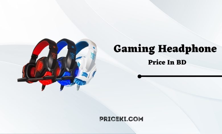Gaming Headphone Price in Bangladesh