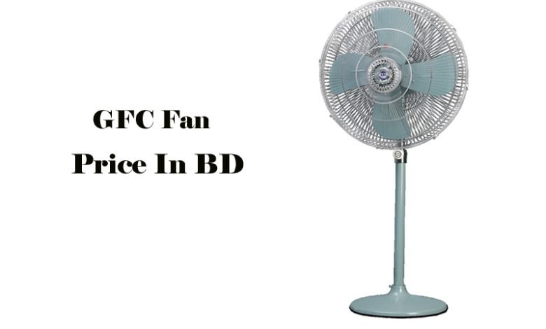 GFC Fan Prices in Bangladesh