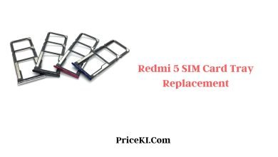 Xiaomi Redmi 5 SIM Card Tray Replacement in Bangladesh