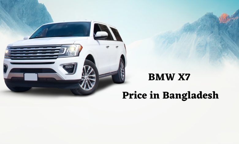 BMW X7 Price in Bangladesh