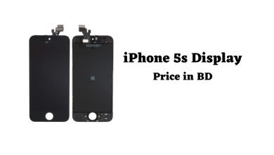 iPhone 5s display price in Bangladesh