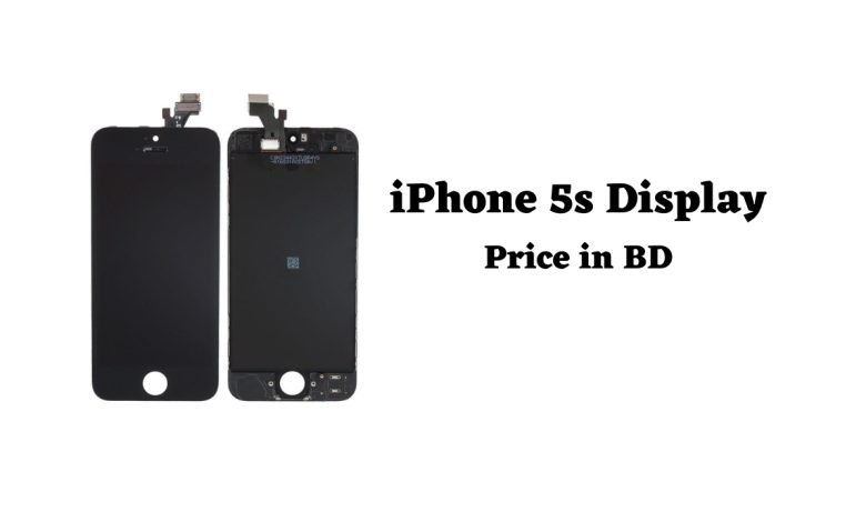 iPhone 5s display price in Bangladesh