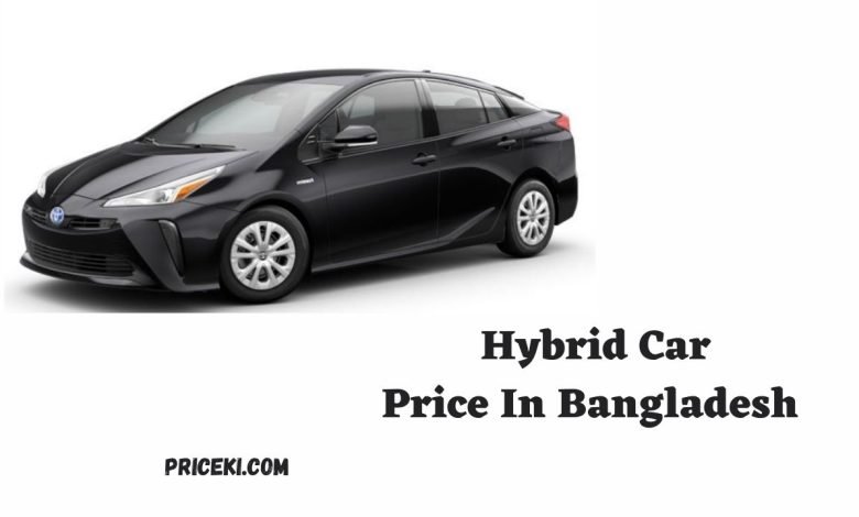 Hybrid Car Price in Bangladesh