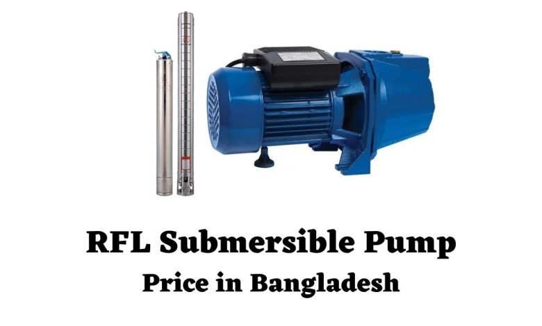 RFL Submersible Pump Price in Bangladesh