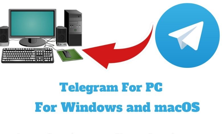 Telegram Desktop For Windows and macOS