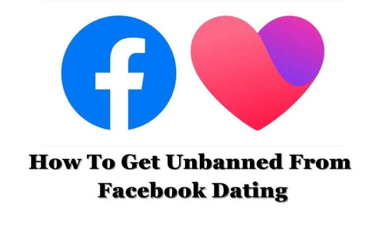 How To Get Unbanned From Facebook Dating