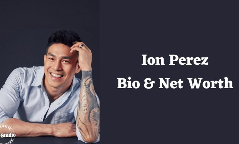Ion Perez Bio & Net Worth