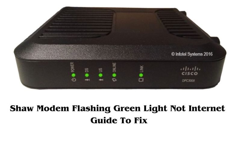 Shaw Modem Flashing Green Light Not Internet